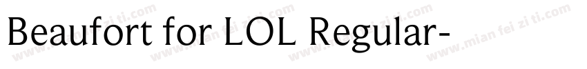 Beaufort for LOL Regular字体转换